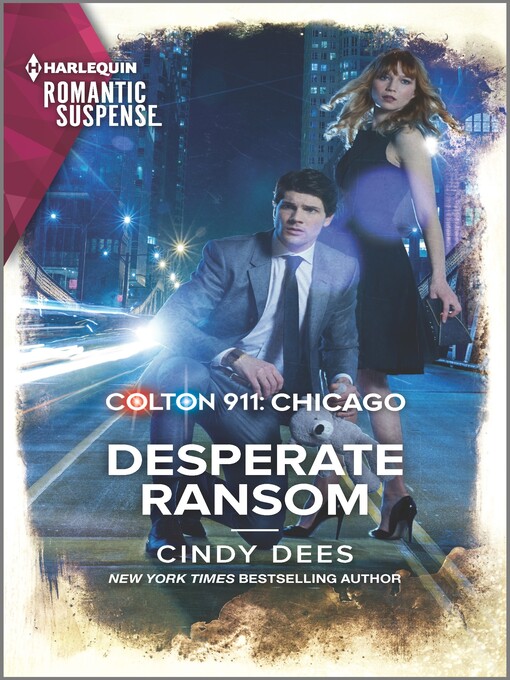 Title details for Desperate Ransom by Cindy Dees - Available